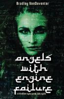 Angels with Engine Failure 1732028273 Book Cover