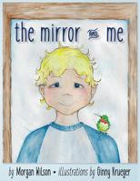 The Mirror & Me: A Poem for Jonathan Cord Pope 154085891X Book Cover