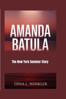 Amanda Batula:The New York Summer Story B0GWCY7Y9L Book Cover