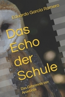 Das Echo der Schule: Das Geheimnis von Anastasia (German Edition) B0DPGQ3H3M Book Cover