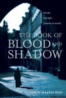 The Book of Blood and Shadow 0375868763 Book Cover