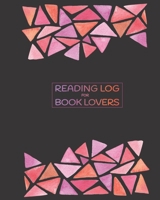 READING LOG FOR BOOK LOVERS: Logbook for book lovers, a guided journal to review the books you read 1659727081 Book Cover