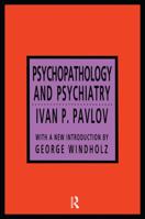 Psychopathology and Psychiatry 1560007079 Book Cover