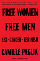 Free Women, Free Men: Sex, Gender, Feminism 0375424776 Book Cover