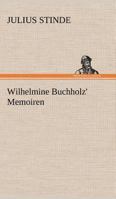 Wilhelmine Buchholz' Memoiren 384241871X Book Cover