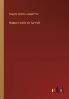 Histoire civile de l'armée 3368224786 Book Cover