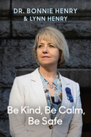 Be Kind, Be Calm, Be Safe 0735241856 Book Cover