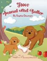 How Peanut Met Butter B0F55VVDRN Book Cover