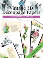 Vintage 3D Decoupage Papers: 24 Perforated Papers (Crafter's Paper Library) 184448257X Book Cover