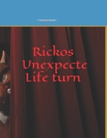 Rickos unexpected life turn 1986876411 Book Cover