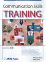 Communication Skills Training (ASTD Workshop) 1562863711 Book Cover