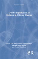 On the Significance of Religion in Climate Change (Religion Matters) 1032332581 Book Cover