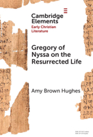 Gregory of Nyssa on the Resurrected Life: Bodies of Hope 1009492055 Book Cover