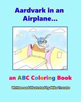 Aardvark in an Airplane... an ABC Coloring Book 1792070934 Book Cover