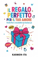 Il Regalo Perfetto per il Tuo Amore: Guida pratica ai regali artigianali e utili per ogni occasione (Italian Edition) B0GM62NHF7 Book Cover