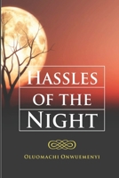 HASSLES Of The NIGHT B0BBXNPC2D Book Cover