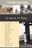 The Hale Street Gang: A Sense of Place: A Sense of Place 1467936464 Book Cover
