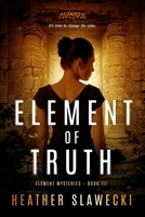 Element of Truth 1734600446 Book Cover