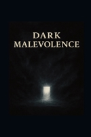 Dark Malevolence: Dimensions B0892HY1GR Book Cover