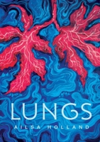 Lungs 1909362883 Book Cover