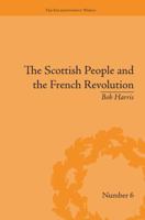 The Scottish People and the French Revoloution 113866345X Book Cover
