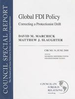 Global FDI Policy: Correcting a Protectionist Drift 0876094078 Book Cover