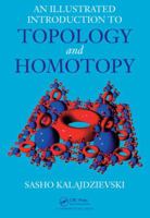 An Illustrated Introduction to Topology and Homotopy 1439848157 Book Cover
