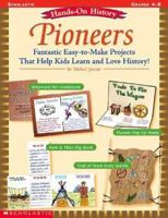 Hands-on History: Pioneers (Hands-On History) 0439411262 Book Cover