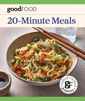 Good Food 20-Minute Meals 0600640353 Book Cover