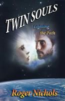 Twin Souls: Lighting the Path (Creation Series Book 3) 1920535845 Book Cover