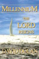 Millennium: The Lord Reigns 1936417456 Book Cover