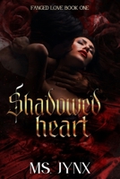 Shadowed Heart (Fanged Love Duet) B0GW642447 Book Cover