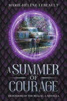 A Summer of Courage 1739027833 Book Cover