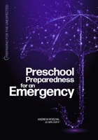 Preschool Preparedness for an Emergency 0876598556 Book Cover