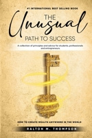 The Unusual Path to Success 1959172514 Book Cover