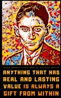 Franz Kafka's Little Book of Selected Quotes: on Life, Love, and Absurdity null Book Cover