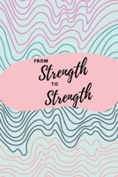 From Strength to Strength B0BTH75XM6 Book Cover