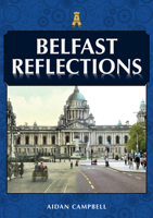 Belfast Reflections 1398105864 Book Cover