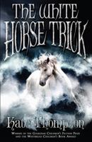 The White Horse Trick 0062004166 Book Cover