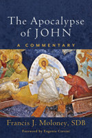 The Apocalypse of John: A Commentary 154096177X Book Cover