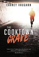 The Cooktown Grave 1425151639 Book Cover