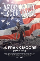 America the Exceptional: Restoring a Wayward Nation's Greatness 1087875323 Book Cover