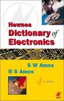 Newnes Dictionary of Electronics (Newnes) 0750643315 Book Cover