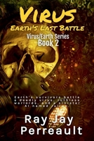 Virus-Earth's Last Battle (Virus/Earth II) B0FS9YQ7PS Book Cover