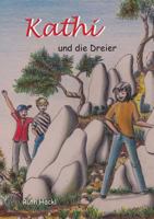 Kathi und die Dreier: Band 1 3732290255 Book Cover