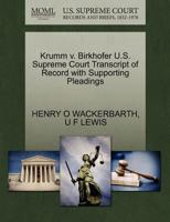 Krumm v. Birkhofer U.S. Supreme Court Transcript of Record with Supporting Pleadings 127029735X Book Cover