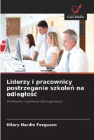 Liderzy i pracownicy postrzeganie szkolen na odleglosc (Polish Edition) 6209576931 Book Cover