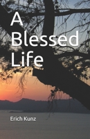 A Blessed Life B08LNF411D Book Cover