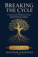 Breaking the Cycle 7308604136 Book Cover