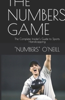 THE NUMBERS GAME: The Complete Insider's Guide to Sports Handicapping B0GR5FM98S Book Cover
